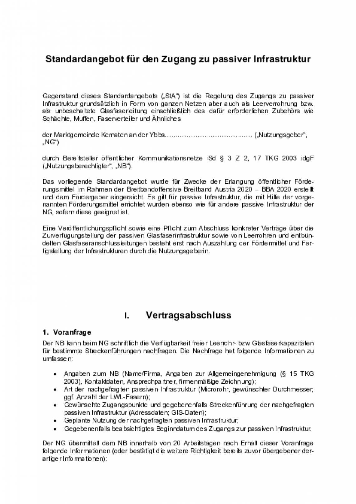 Standardangebot für den Zugang zu passiver Infrastruktur