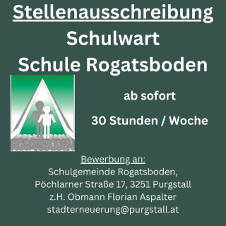 Stellenausschreibung Schulwart Schule Rogatsboden