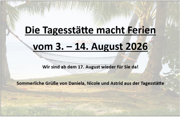 Tagesstätte - Urlaubsankündigung