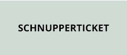 Schnupperticket